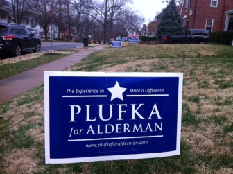 A David Plufka sign on Pine Avenue.